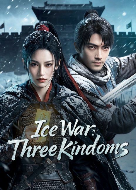 مسلسل حرب الجليد: الممالك الثلاث Ice War: Three Kingdoms الحلقة 3 مترجمة