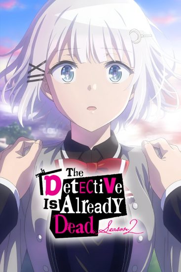 انمي Tantei wa Mou, Shindeiru الموسم الثاني الحلقة 4 مترجمة